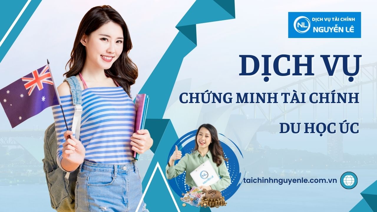 Dich Vu Chung Minh Tai Chinh Du Hoc Uc