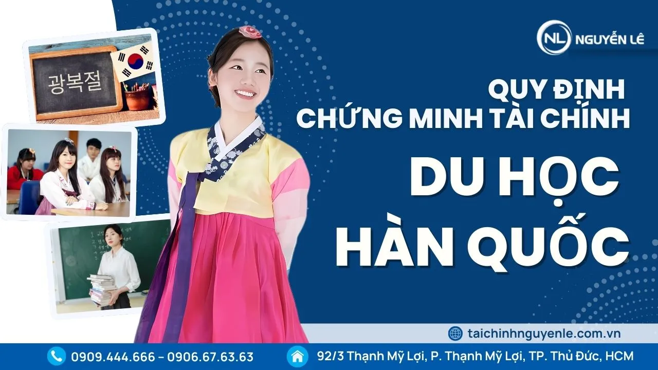 Quy Dinh Luat Chung Minh Tai Chinh Du Hoc Han Quoc