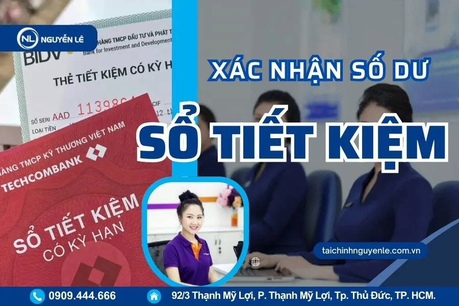 Xác nhận số dư sổ tiết kiệm nhanh chóng