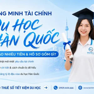 chứng minh tài chính du học hàn quốc như thế nào